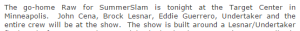 Dave Meltzer initially reported that Eddie Guerrero would be on Raw from the Target Center Monday night